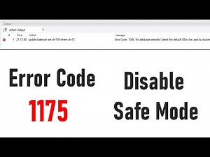 Fix SQL Error Code 1175 in MySQL Workbench | Disable Safe Update Mode Easily
