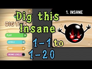 Dig this (Dig it) Insane 1-1 to 1-20 | Insane | Insane chapter 1 level 1-20 Solution Walkthrough