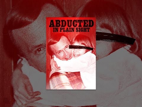 Abducted In Plain Sight