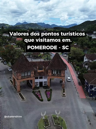 Valores dos pontos turísticos em Pomerode - SC