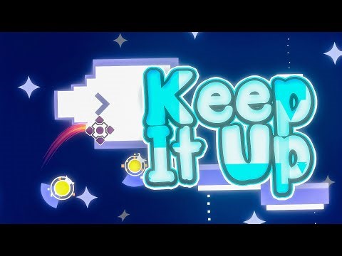 "Keep It Up" by SrTrigger & Raguno [w/Coin] | Geometry Dash Daily #1614