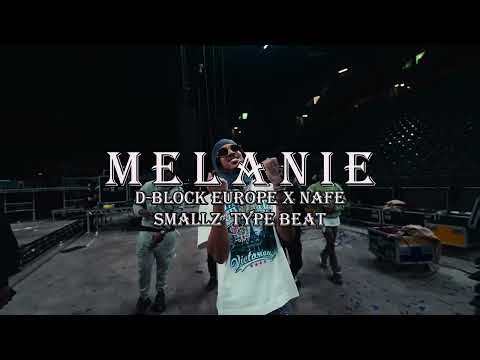 (FREE) D-Block Europe x Nafe Smallz Type Beat - "Melanie"