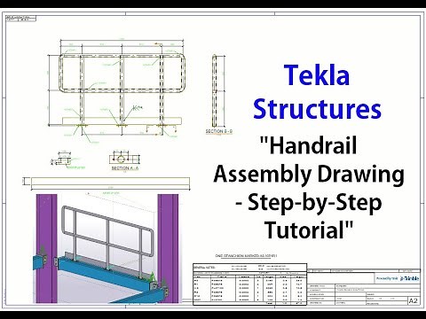 Tekla Structures 2024 Handrail Assembly Drawing Step by Step Tutorial