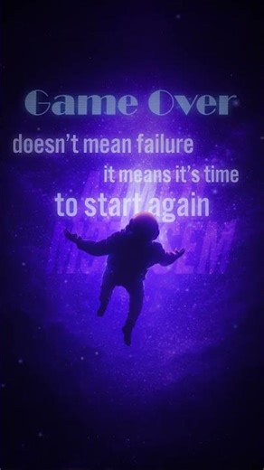 Game Over… It’s Not the End, It’s a Restart