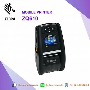 Zebra ZQ610 Mobile Printer เครื่องพิมพ์แบบพกพา เคลื่อนที่