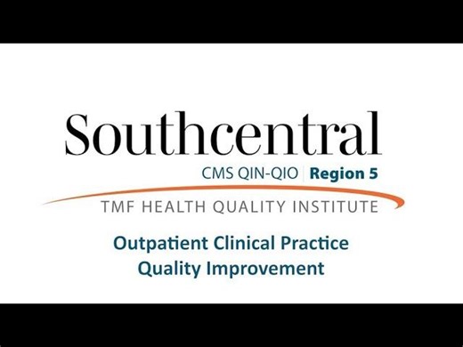 Outpatient Clinical Practice Quality Improvement | TMF Health Quality Institute