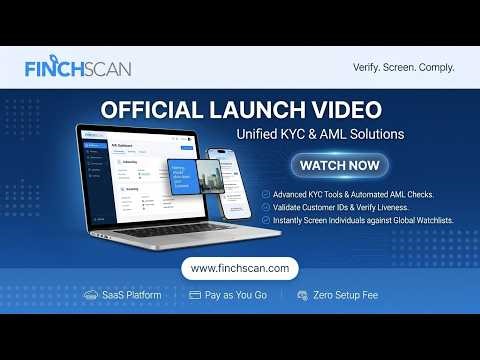 FinchSCAN Launch | Simplified Digital Onboarding & AML Screening