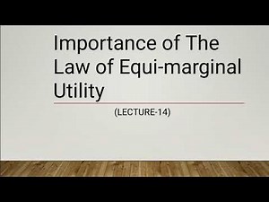 Importance of The Law of Equi-Marginal Utility | Equi Marginal Utility | Part-14 | EK:)
