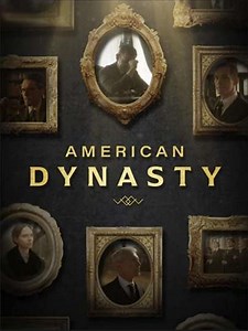 American Dynasty (2022-2024) - TV Show