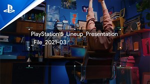 PS5タイトルを一挙紹介する特別映像「PlayStation 5_Lineup_Presentation_File_2021-03」公開