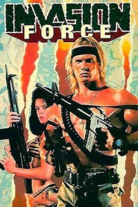 Invasion Force (1990) - Movie