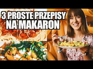 3 SZYBKIE PRZEPISY Z... MAKARONEM!