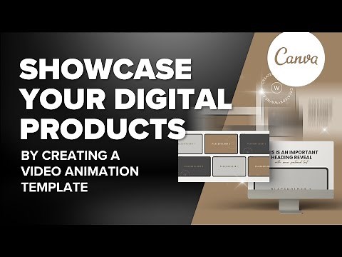 Showcase your DIGITAL PRODUCTS with CANVA VIDEO animations!