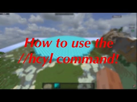 How to use the world edit command //hcyl!