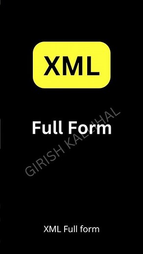 XML Full Form Simplified! #XML #ProgrammingBasics #EducationShorts #girishkallihal #learnwithshorts