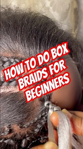 how to do box braids for beginners#braids#hairstyle#boxbraids