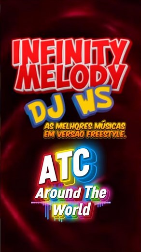 ATC AROUND THE WORLD INFINITY MELODY MIX DJ WS