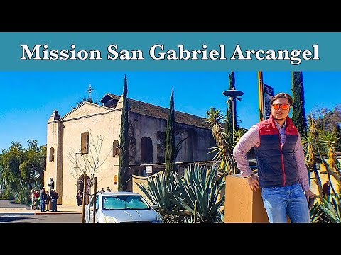 Mission San Gabriel, pride of the missions.