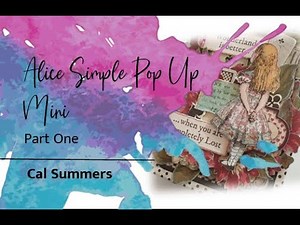 Alice Simple Pop Up Mini Part One