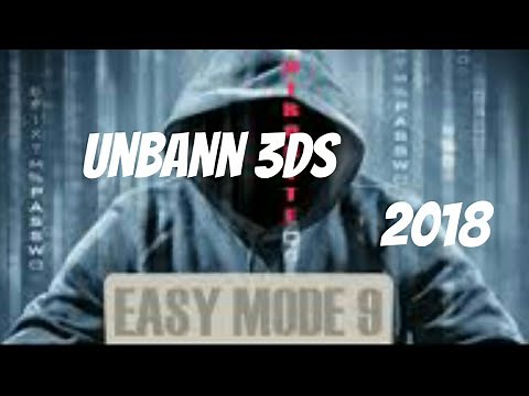 TUTO HOW TO UNBANN 3DS WITH EASYMODE9 2018 /TUTO COMMENT SE DEBANNIR 3DS AVEC EASYMODE9 2018