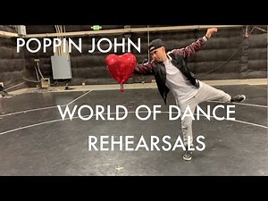 Poppin John | World of Dance | Rehearsal