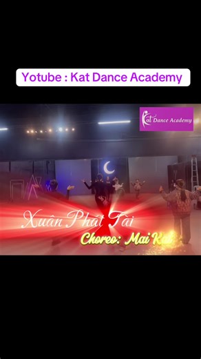 Bài Tết : Xuân Phát Tài 🌸 #tet2026 #hocnhaycungkat #maimeozumba #katdanceacademy #xuanpgattai