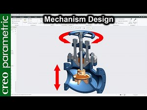 Mechanism Design for stop valve in Creo Parametric