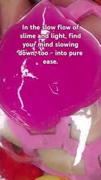 Slow moving Slime. no a.i. #stressrelief #satisfying #love