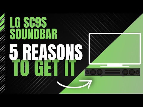 LG SC9S Soundbar Product Review - 5 Reasons to Get It!