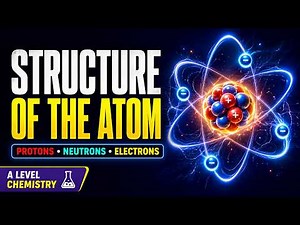 Structure of the Atom | Subatomic Particles, Relative Mass, Relative Charge & Electric Field