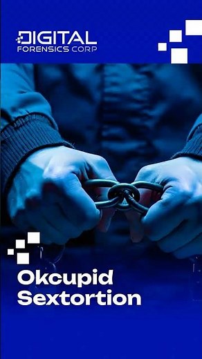 When Flirting Turns to Fear: The Truth About Sextortion on OkCupid