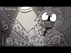 LAPLACE'S ANGEL (OC Animation)