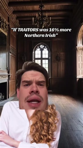I think it’s Seamus… #northernireland #comedy #traitors #parody #funny