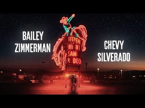 Bailey Zimmerman - Chevy Silverado (Lyric Video)