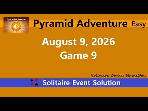 Pyramid Adventure Game #9 | August 9, 2026 Event | Easy