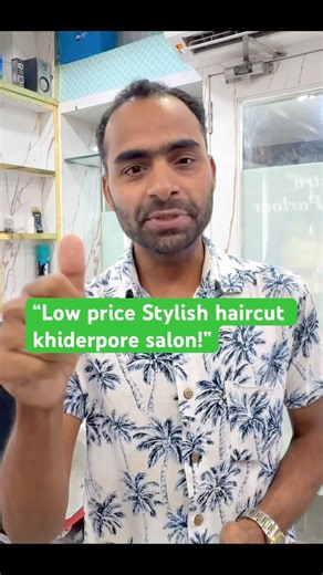 “Best budget salon in khiderpore kolkata 💇‍♂️Stylish haircut”