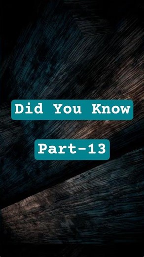 Did You Know Part 13 😲❕️#shorts #youtubeshorts #ytshorts #viral #trending #didyouknow