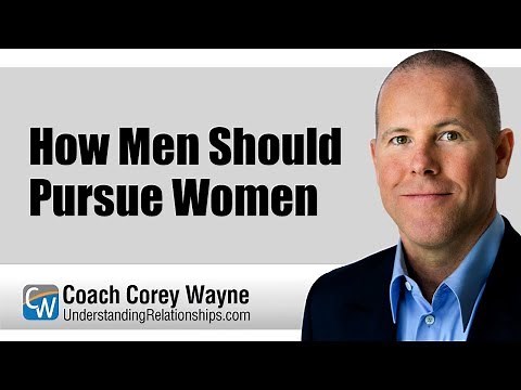 How Men Should Pursue Women