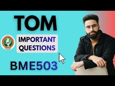 TOM Vtu Important Questions | BME503💯