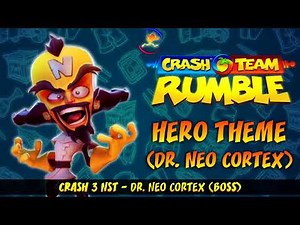 Crash Team Rumble OST - Hero Theme (Dr. Neo Cortex)