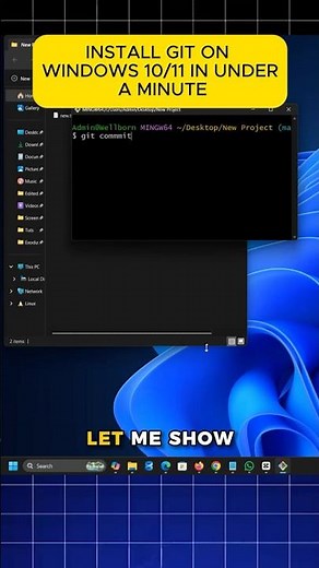 Install Git on Windows 11/10 in Under a Minute