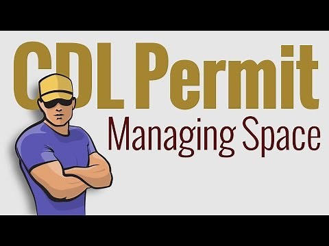 CDL Permit: Managing Space