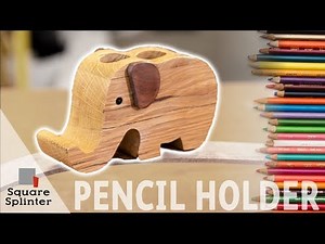 Wooden Elephant Pencil Holder | Quick Crafts