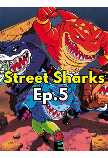 Exploring Episode 5 of Street Sharks: A Retro Adventure