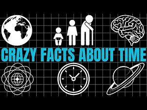 Crazy Facts About Time You Were Never Told