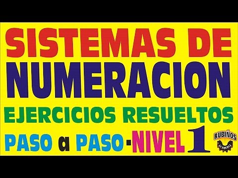 SISTEMAS DE NUMERACIÓN - Ejercicios Resueltos - Nivel 1 - Paso a Paso - ARITMÉTICA