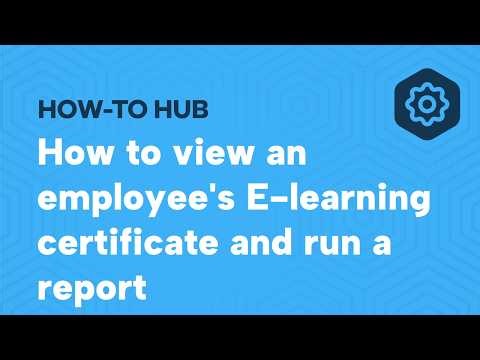 How to view an employee's E-learning certificate and run a report
