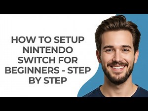 How To Setup Nintendo Switch For Beginners - Step By Step - GUIDE!