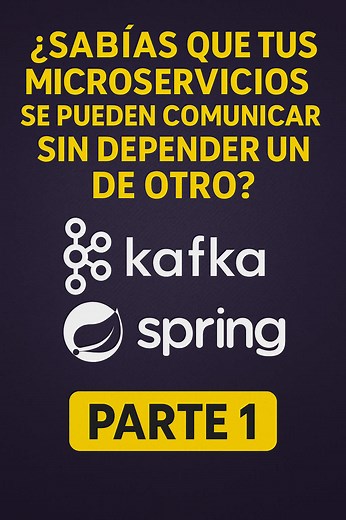 Comunicación Asíncrona en Microservicios con Kafka