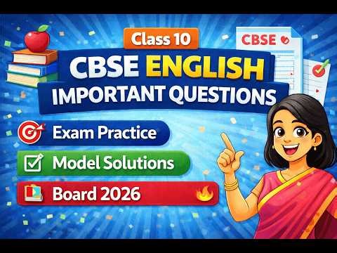 Class 10 English Most Important Questions & Answers 2026 | CBSE Board Exam Preparation